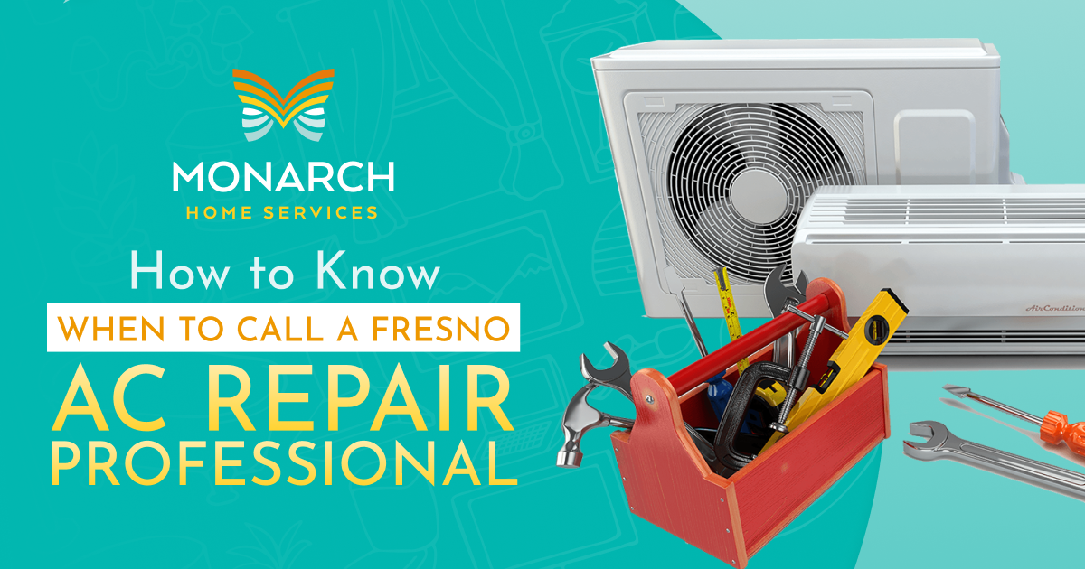How-to-Know-When-to-Call-a-Fresno-AC-Repair-Professional