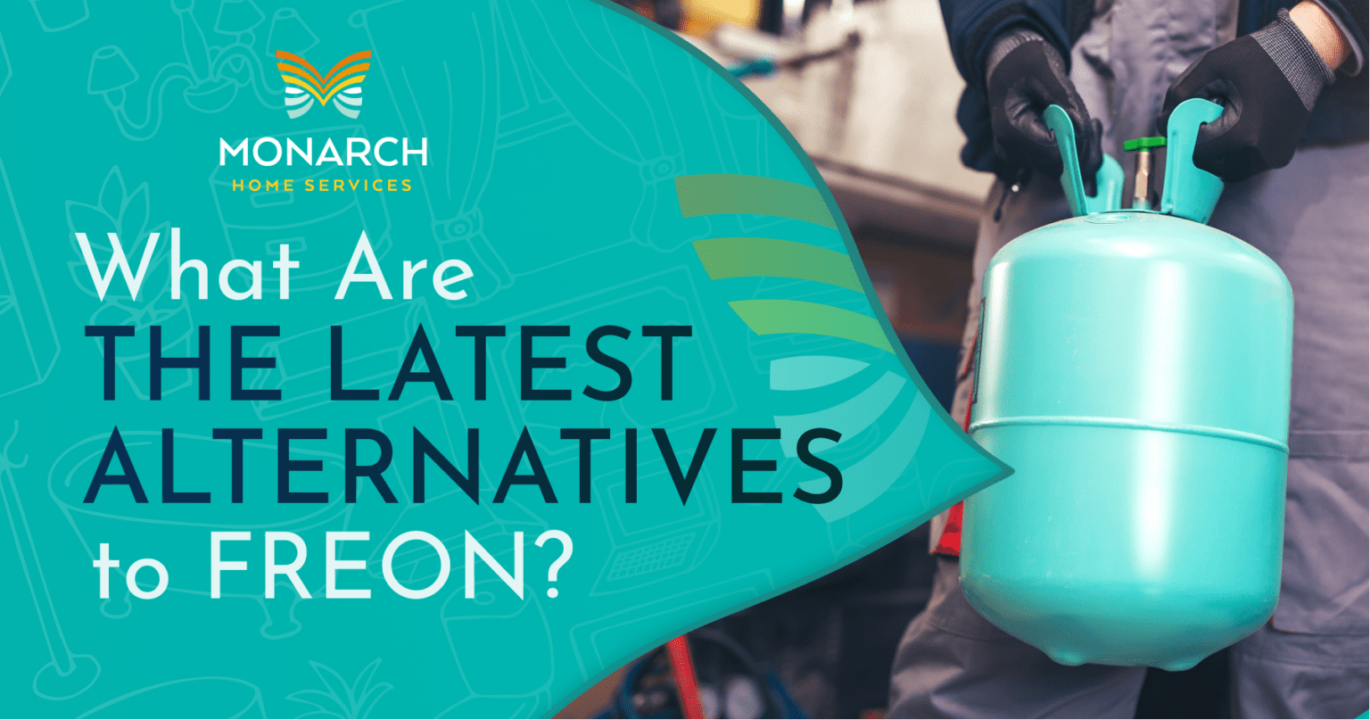 What Are the Latest Alternatives to Freon? Heating & AC Repair in