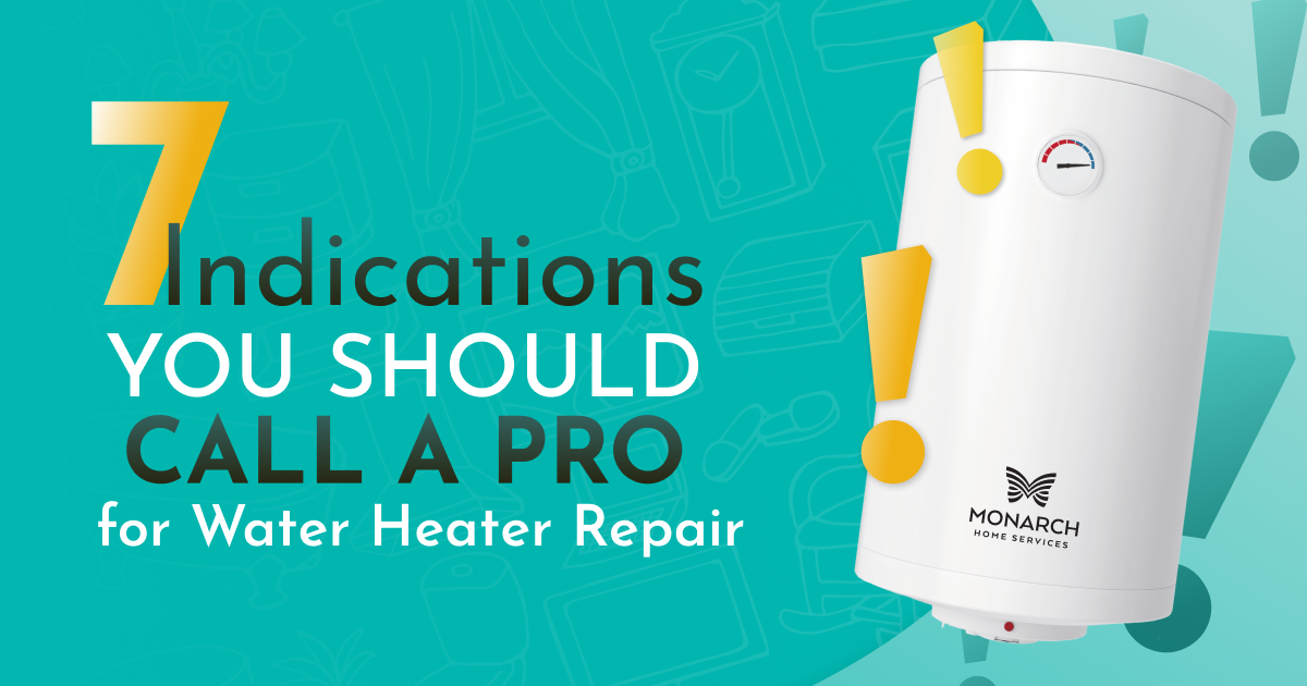 7 Indications You Should Call a Pro for Water Heater Repair