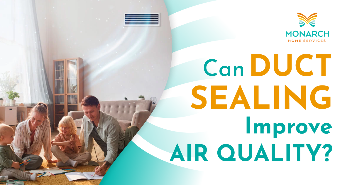 Can Duct Sealing Improve Air Quality?