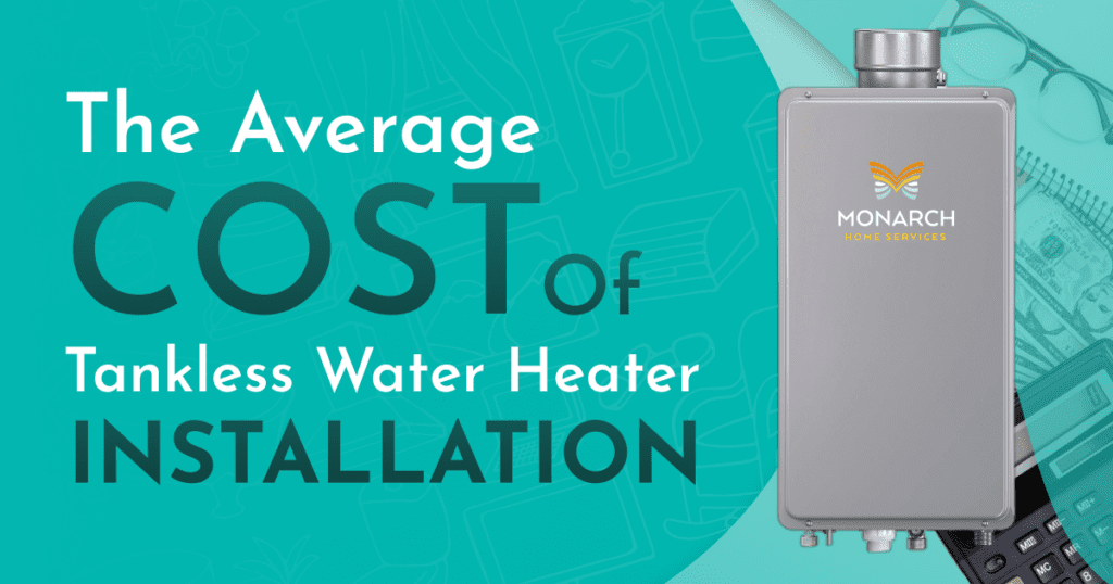 The Average Cost of Tankless Water Heater Installation
