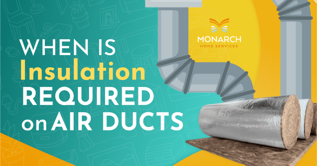 When Is Insulation Required On Air Ducts Heating AC Repair In when-is-insulation-required-on-air-ducts-heating-ac-repair-in