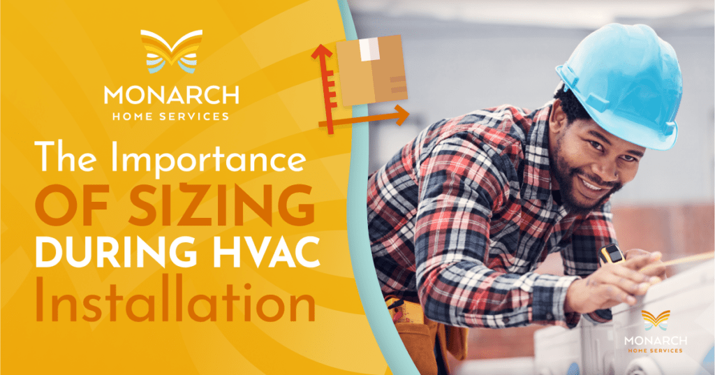 The Importance of Sizing During HVAC Installation