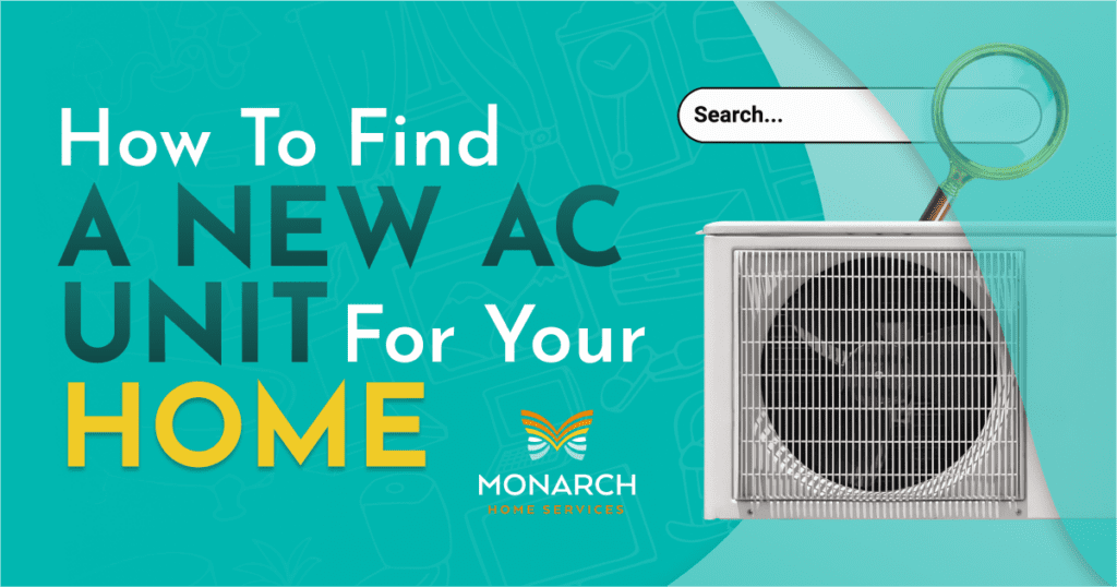How to Find a New AC Unit for Your Home