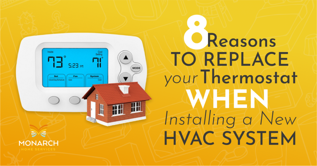 8 Reasons to Replace Your Thermostat When Installing a New HVAC System