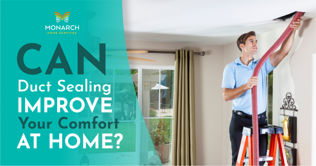 Can Duct Sealing Improve Your Comfort at Home?