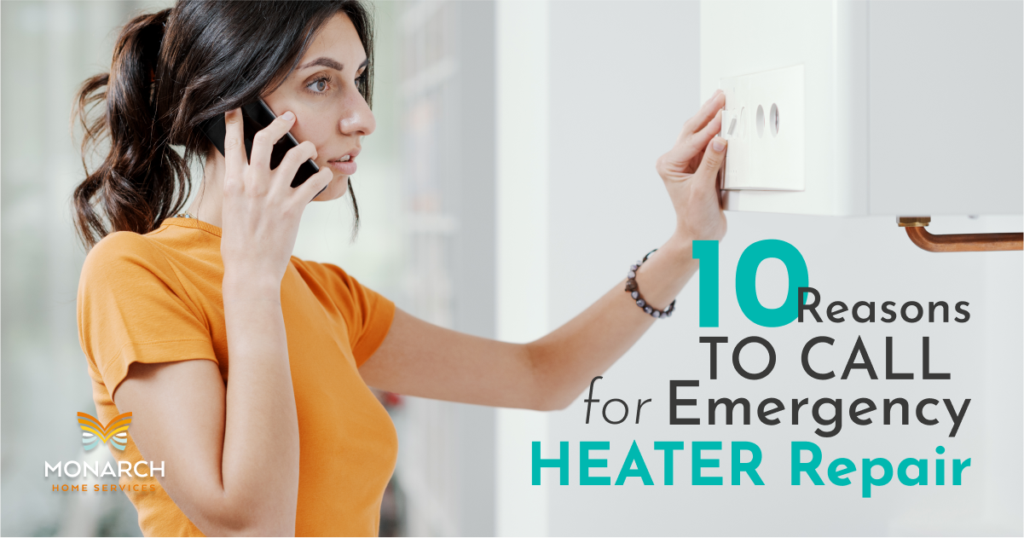 10 Reasons to Call for Emergency Heater Repair
