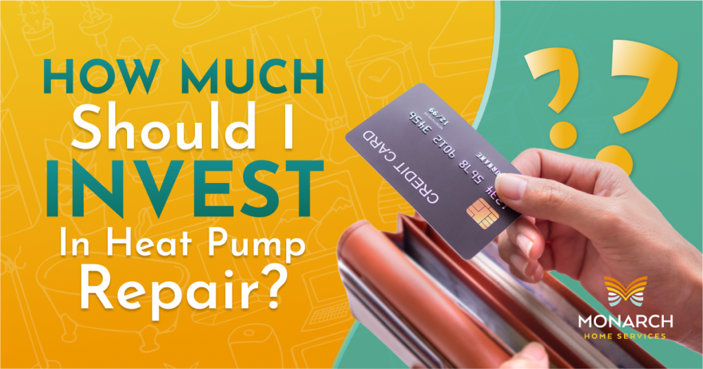 How Much Should I Invest In Heat Pump Repair?